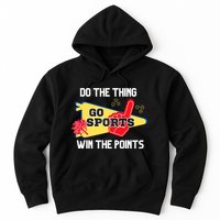 Go Sports Do The Thing Win The Points Funny Hoodie