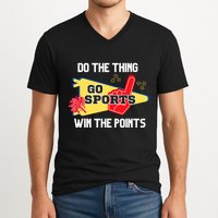 Go Sports Do The Thing Win The Points Funny V-Neck T-Shirt