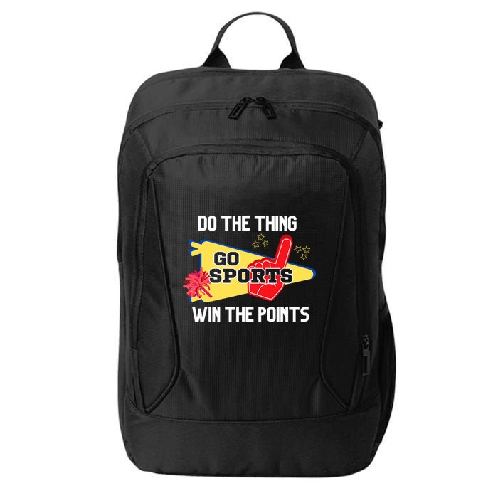 Go Sports Do The Thing Win The Points Funny City Backpack