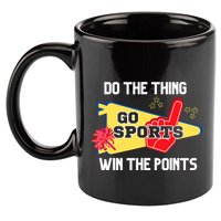 Go Sports Do The Thing Win The Points Funny 11oz C Handle Ceramic Mug