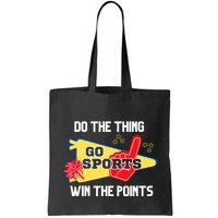 Go Sports Do The Thing Win The Points Funny Bag