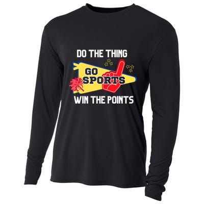 Go Sports Do The Thing Win The Points Funny Cooling Performance Long Sleeve Crew