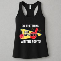 Go Sports Do The Thing Win The Points Funny Womens Tank Top