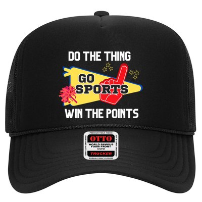 Go Sports Do The Thing Win The Points Funny Trucker Hat