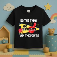 Go Sports Do The Thing Win The Points Funny Toddler T-Shirt