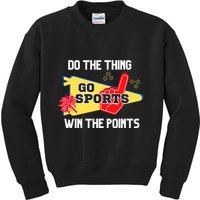 Go Sports Do The Thing Win The Points Funny Kids Sweatshirt