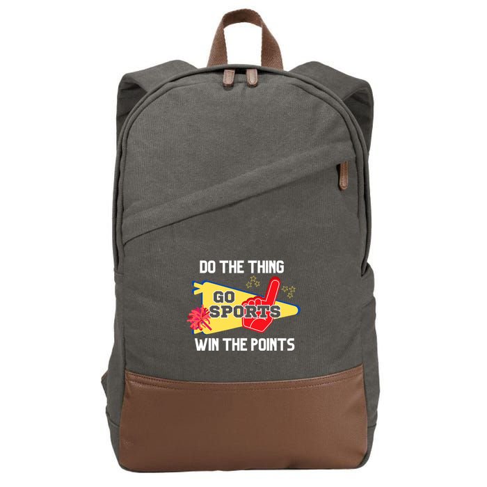 Go Sports Do The Thing Win The Points Funny Cotton Canvas Backpack