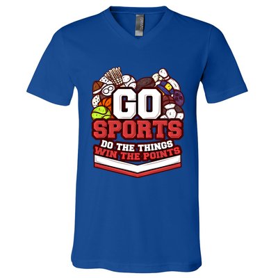 Go Sports Do The Things Win The Points Athlete Football Meaningful Gift V-Neck T-Shirt