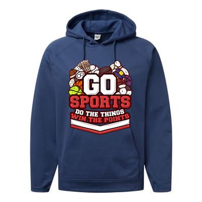 Go Sports Do The Things Win The Points Athlete Football Meaningful Gift Performance Fleece Hoodie