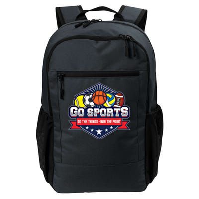 Go Sports Do The Things Win The Points Fan Athletic Game Gift Daily Commute Backpack