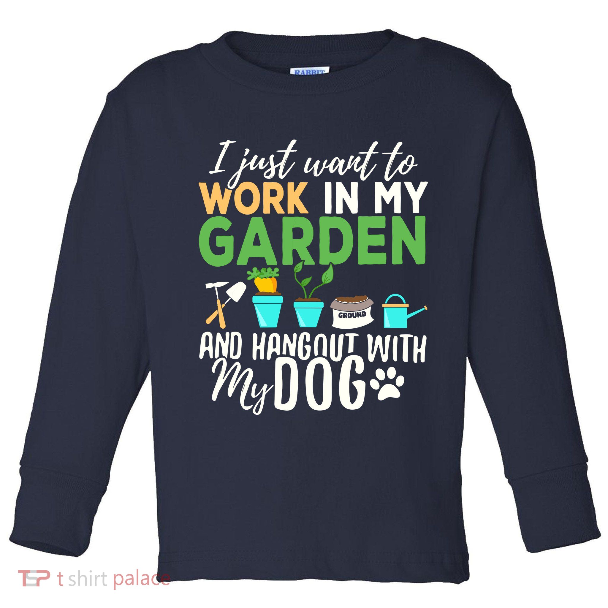 Gardening Shirts Dog Lover Gardener Garden Pet Gift Plants Toddler Long Sleeve Shirt