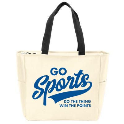 Go Sports Do The Thing Win The Points Zip Tote Bag