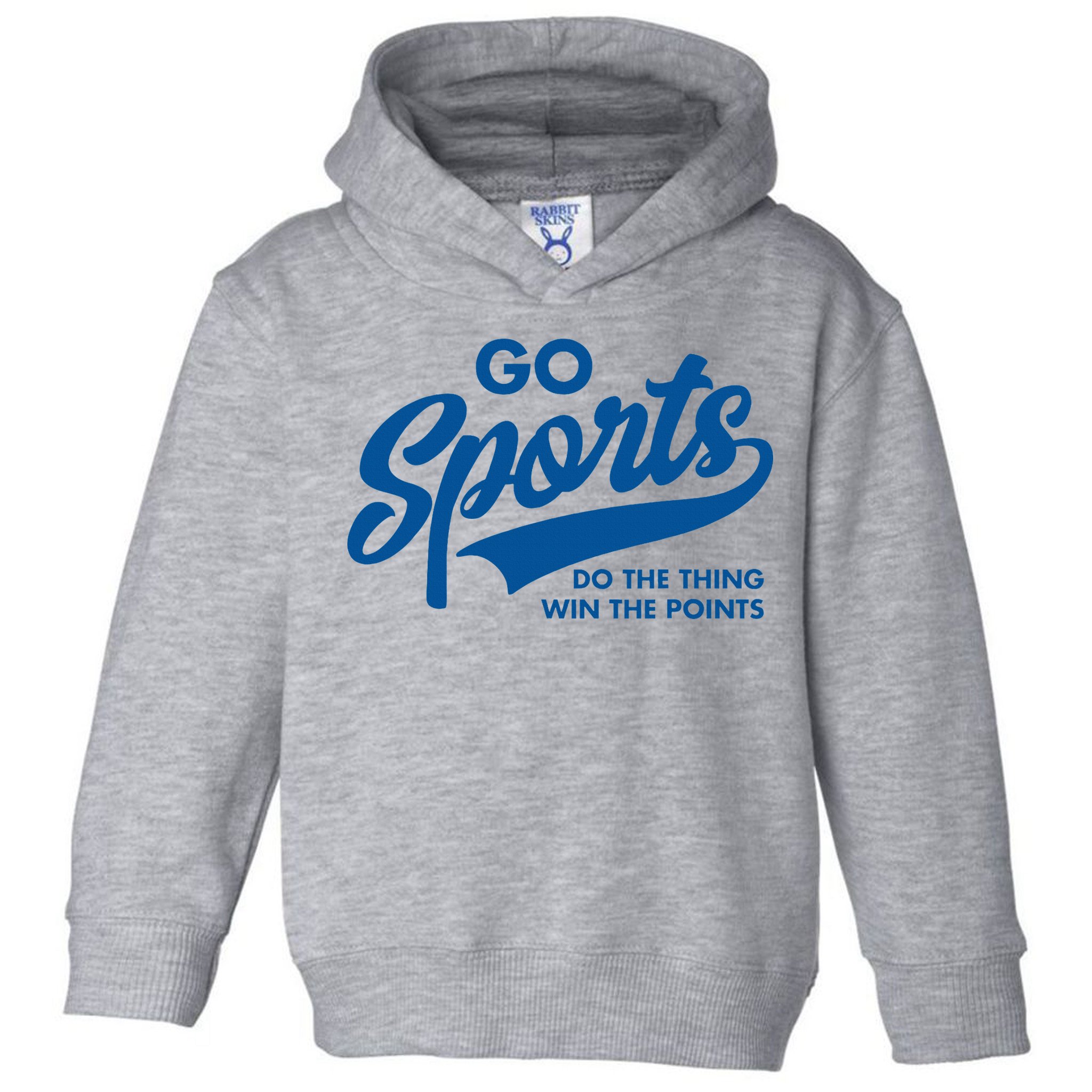 Go Sports Do The Thing Win The Points Toddler Hoodie