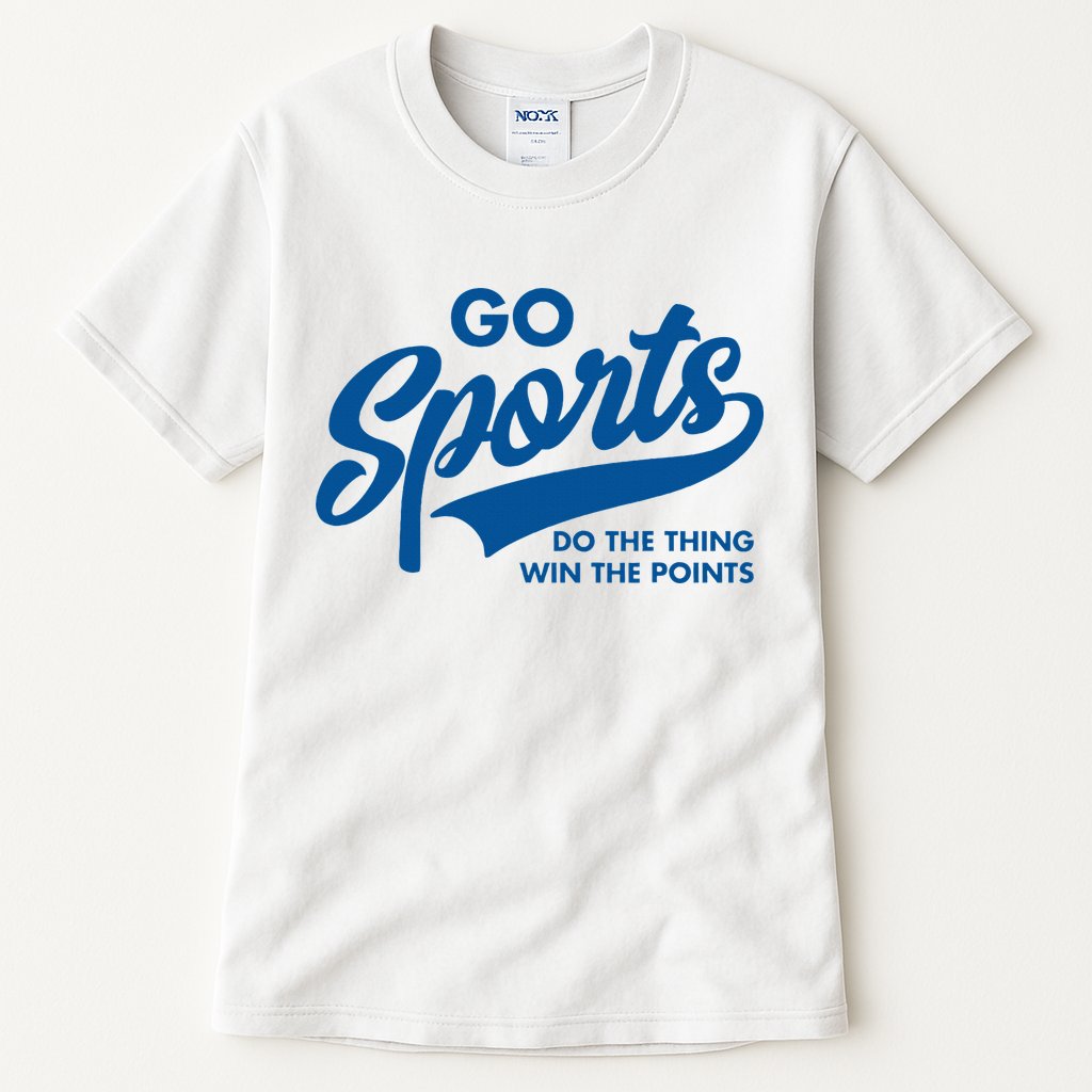 Go Sports Do The Thing Win The Points Tall T-Shirt