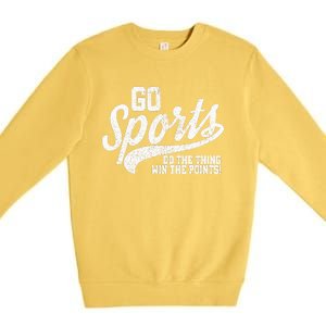 Go Sports Do The Thing Win The Points Funny Retro Premium Crewneck Sweatshirt