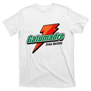 Gatumadre Sports Drink Parody Funny Mexican T-Shirt