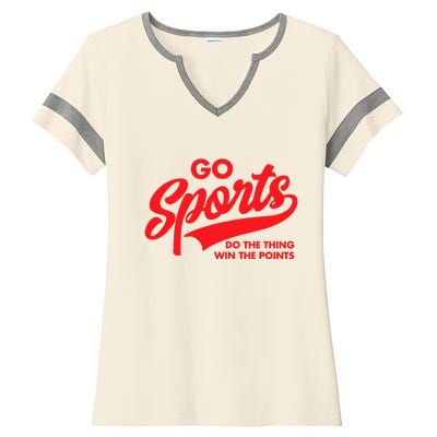 Go Sports Do The Thing Win The Points Funny Red Text Ladies Halftime Notch Neck Tee