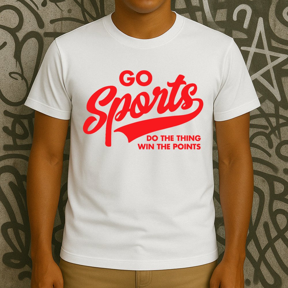 Go Sports Do The Thing Win The Points Funny Red Text T-Shirt