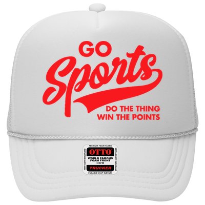 Go Sports Do The Thing Win The Points Funny Red Text Trucker Hat