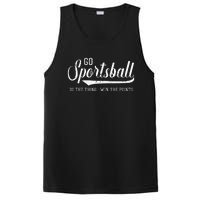 Go Sportsball! Do The Thing Win The Points PosiCharge Competitor Tank