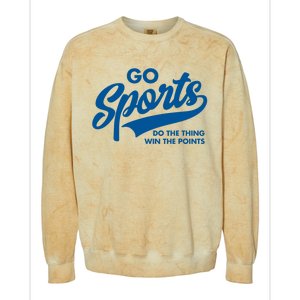 Go Sports Do The Thing Win The Points Funny Blue Colorblast Crewneck Sweatshirt