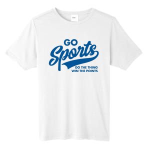 Go Sports Do The Thing Win The Points Funny Blue Tall Fusion ChromaSoft Performance T-Shirt