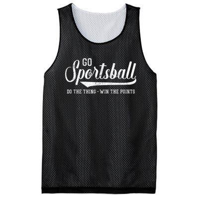 Go Sportsball! Do The Thing Win The Points Funny Sports Mesh Reversible Basketball Jersey Tank