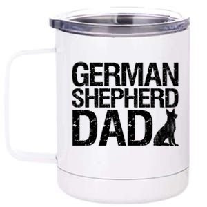 Ger Shepherd Dad Funny Dog Lover Gift 12 oz Stainless Steel Tumbler Cup