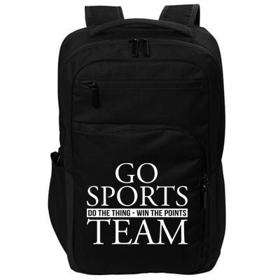 Go Sports Do The Thing Win The Points Team Impact Tech Backpack