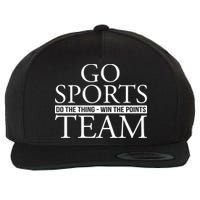 Go Sports Do The Thing Win The Points Team Wool Snapback Cap