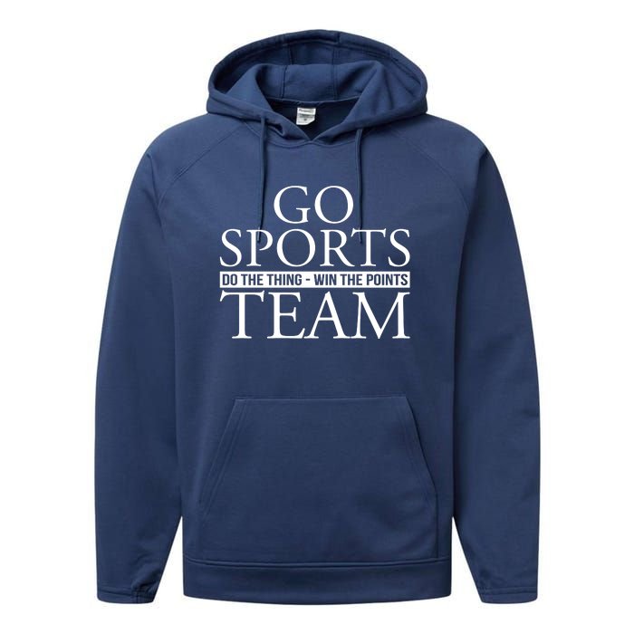 Go Sports Do The Thing Win The Points Team Performance Fleece Hoodie