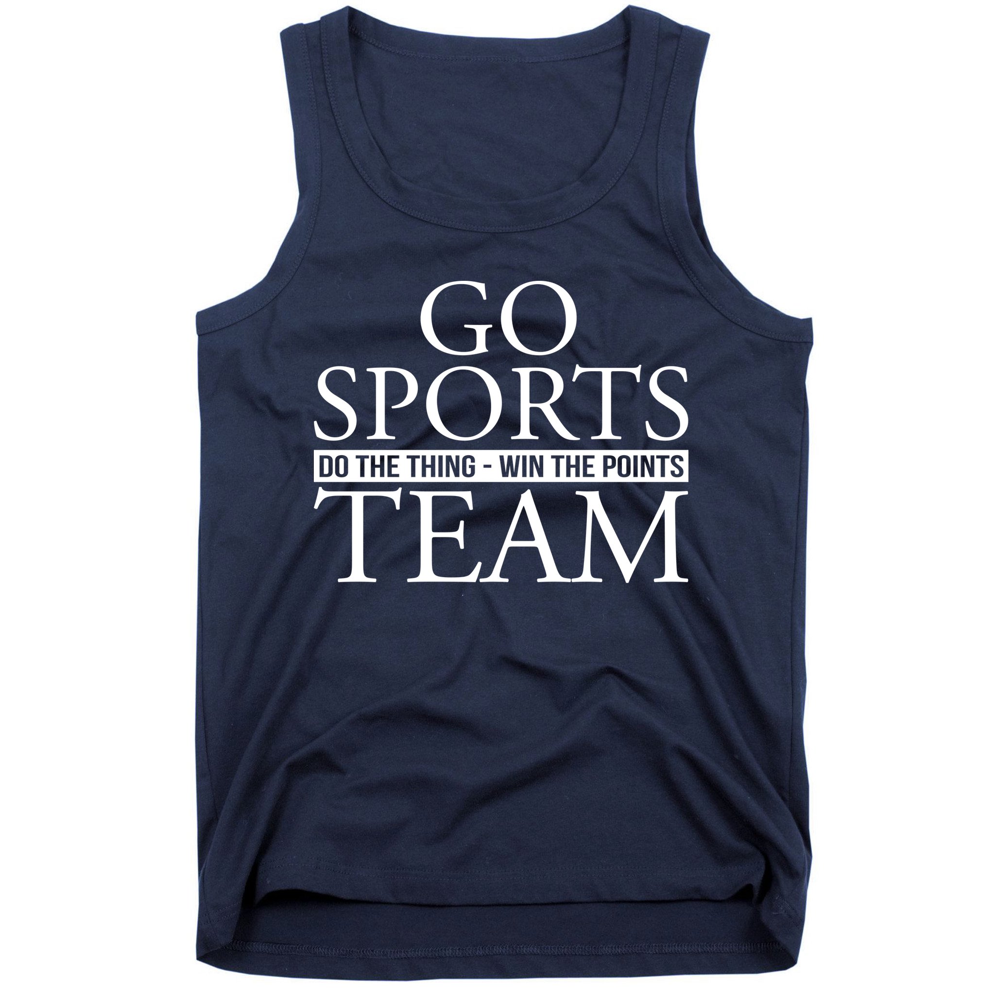 Go Sports Do The Thing Win The Points Team Tank Top