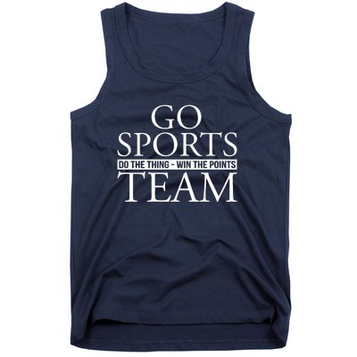 Go Sports Do The Thing Win The Points Team Tank Top