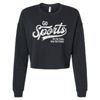 Go Sports Do The Thing Win The Points Cropped Pullover Crew