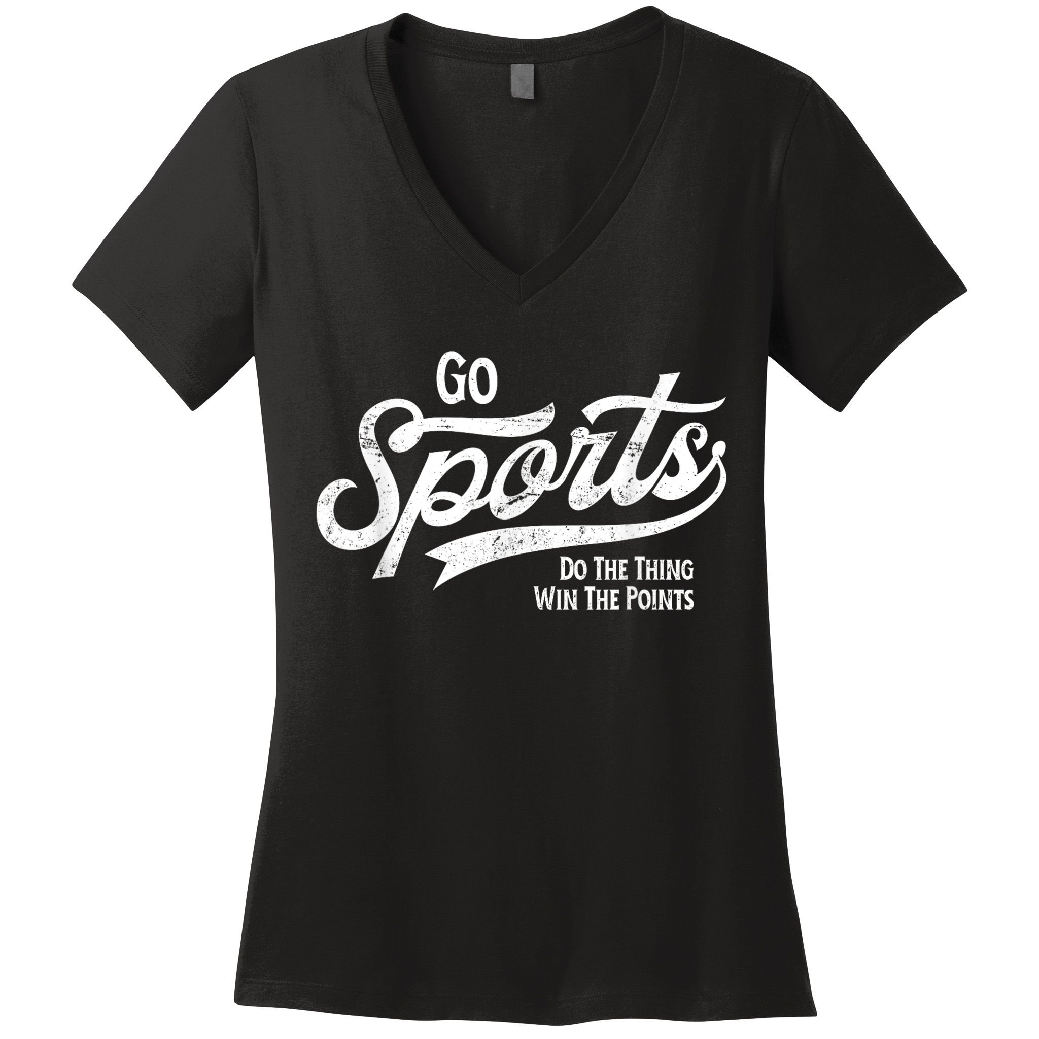 Go Sports Do The Thing Win The Points Women's V-Neck T-Shirt