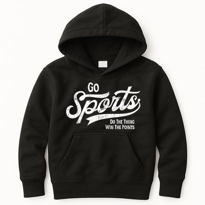 Go Sports Do The Thing Win The Points Kids Hoodie