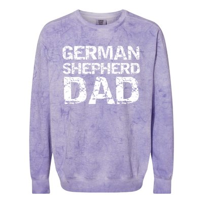 Ger Shepherd Dog Owner Gift Ger Shepherd Dad Gift Colorblast Crewneck Sweatshirt