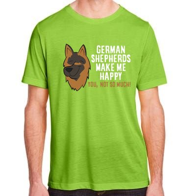 Ger Shepherd Dogs Make Me Happy Ger Shepherd Lover Great Gift Adult ChromaSoft Performance T-Shirt