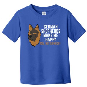 Ger Shepherd Dogs Make Me Happy Ger Shepherd Lover Great Gift Toddler T-Shirt