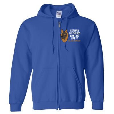 Ger Shepherd Dogs Make Me Happy Ger Shepherd Lover Great Gift Full Zip Hoodie