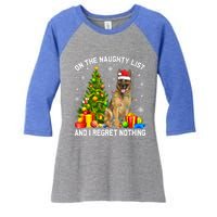 Ger Shepherd Dog Xmas Naughty List And I Regret Nothing Gift Women's Tri-Blend 3/4-Sleeve Raglan Shirt