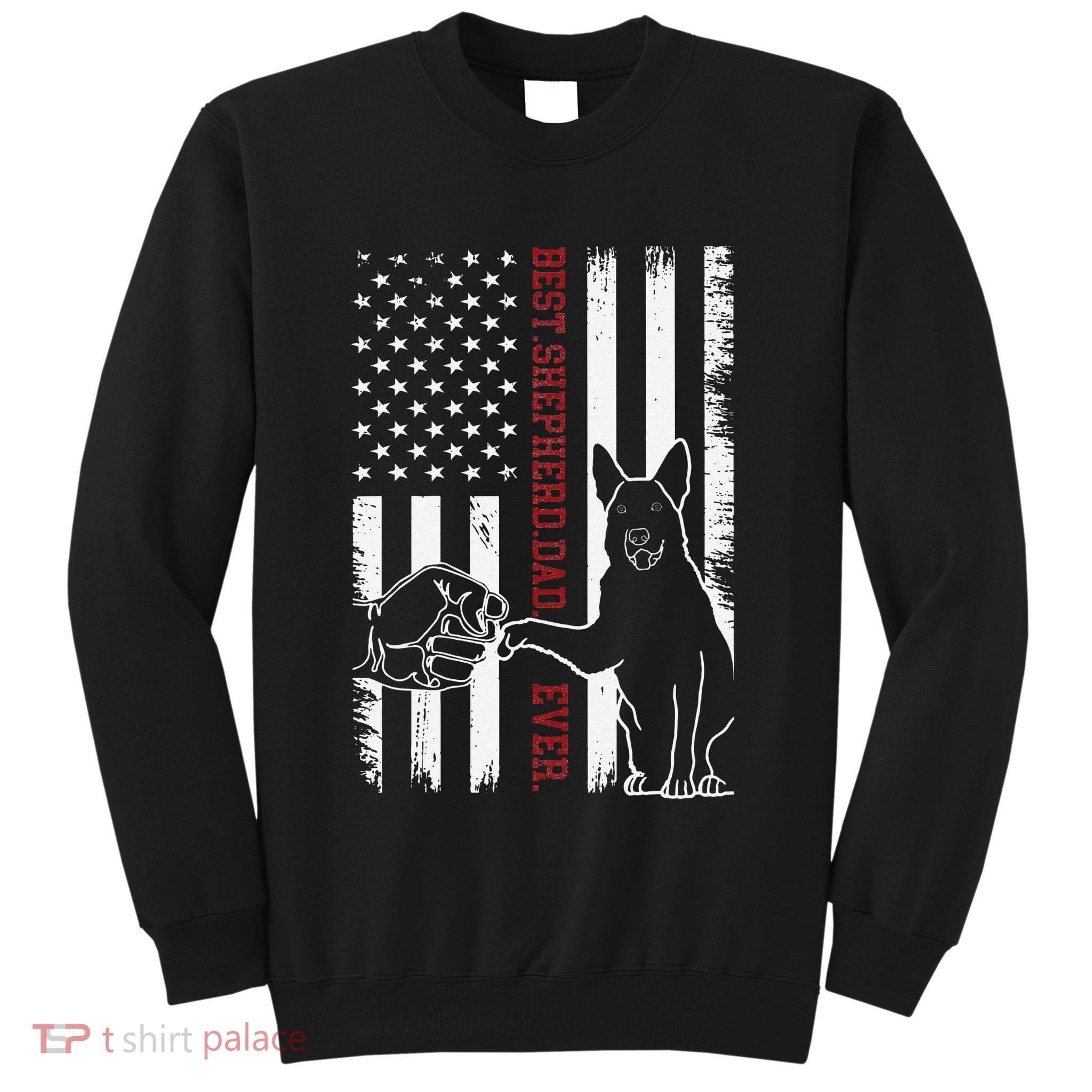 German Shepherd Dad Dog American Flag Sweatshirt