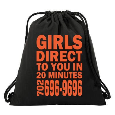 Girl S Direct To You In 20 Minutes 702 6969696 Funny Slogan For Adult Humor Drawstring Bag