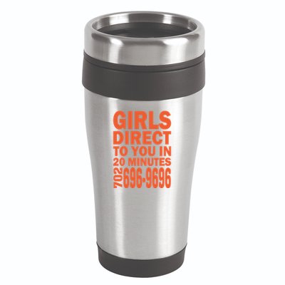 Girl S Direct To You In 20 Minutes 702 6969696 Funny Slogan For Adult Humor 16oz Travel Tumbler