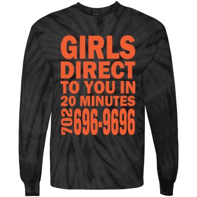 Girl S Direct To You In 20 Minutes 702 6969696 Funny Slogan For Adult Humor Tie-Dye Long Sleeve Shirt