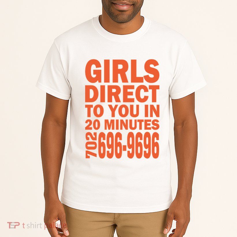Girl S Direct To You In 20 Minutes 702 6969696 Funny Slogan For Adult Humor Tall T-Shirt