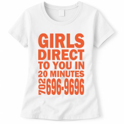 Girl S Direct To You In 20 Minutes 702 6969696 Funny Slogan For Adult Humor Womens T-Shirt