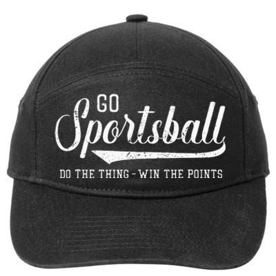 Go Sportsball! Do The Thing Win The Points Funny Sports 7-Panel Snapback Hat