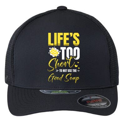 Good Soap Dealer Soap Maker Saponification Geek Meaningful Gift Flexfit Unipanel Trucker Cap