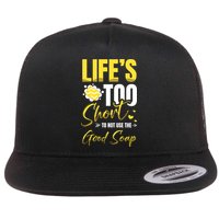 Good Soap Dealer Soap Maker Saponification Geek Meaningful Gift Flat Bill Trucker Hat